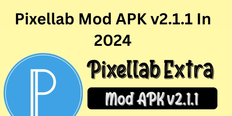 Pixellab Mod APK v2.1.1 In 2024